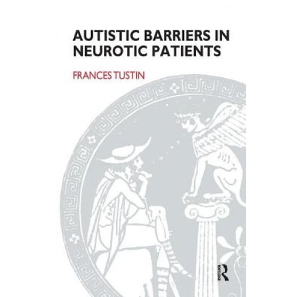 Obstacles Autistes chez les Patients Neurotiques