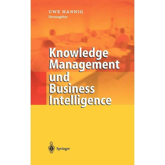 Knowledge Management Und Business Intelligence, (Hardcover)