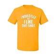 thumbnail image 2 of Wild Bobby, I Would Flex But I Like This Shirt, Gym/Workout, Men Graphic Tee, Gold, X-Large, 2 of 4