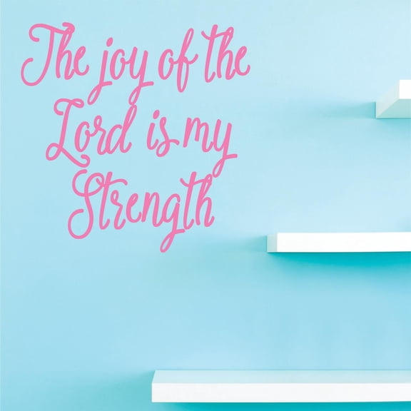 Custom Decals The joy of the Lord is my strength Wall Art Size: 16 Inches x 24 Inches Color: Pink