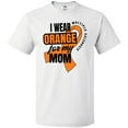 thumbnail image 3 of Inktastic I Wear Orange For My Mom Multiple Sclerosis Awareness T-Shirt, 3 of 5