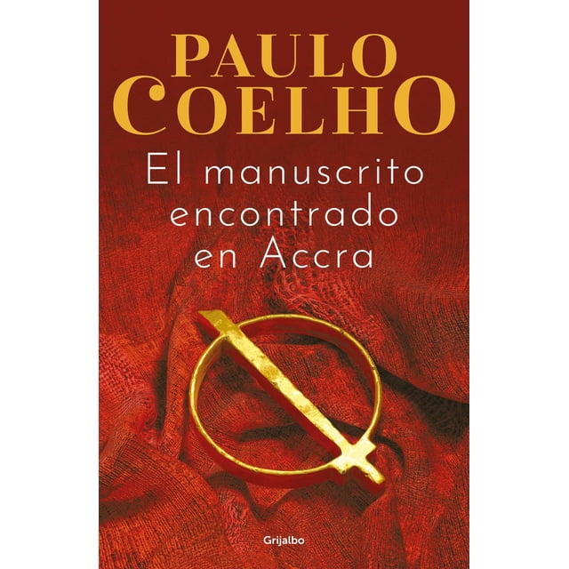 El Manuscrito Encontrado en Accra Grijalbo 9786073816342