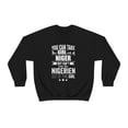 thumbnail image 2 of Can take girl out Niger Can't take Nigerien Pride Unisex Sweatshirt S-2XL, 2 of 4