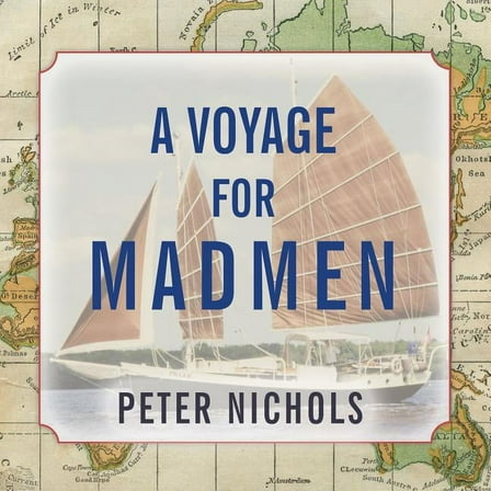 A Voyage for Madmen (Audiobook)