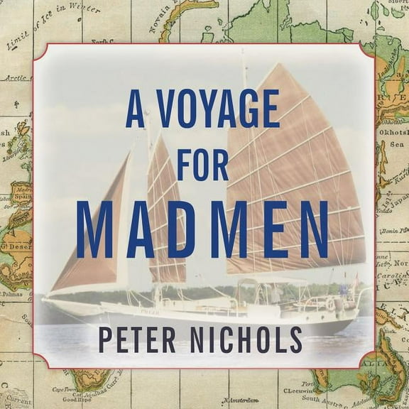 A Voyage for Madmen (Audiobook)