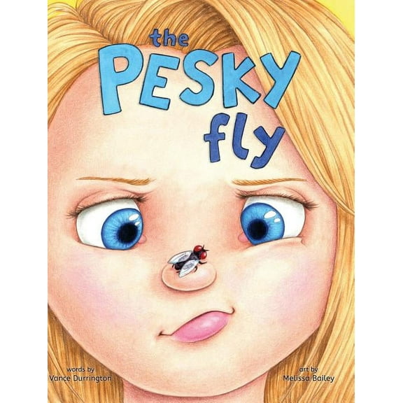 The Pesky Fly, (Hardcover)