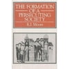 The Formation of a Persecuting Society: Power and Deviance in Western Europe, 950 - 1250 0631171452 (Paperback - Used)