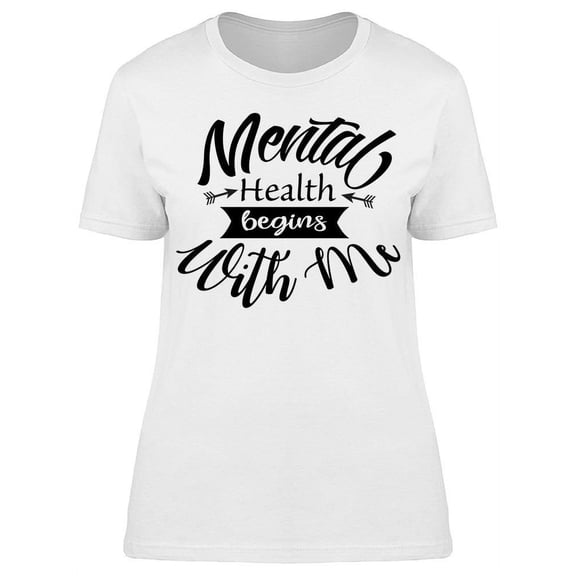 Begins With Me T-Shirt Women -Image by Shutterstock, Female Medium