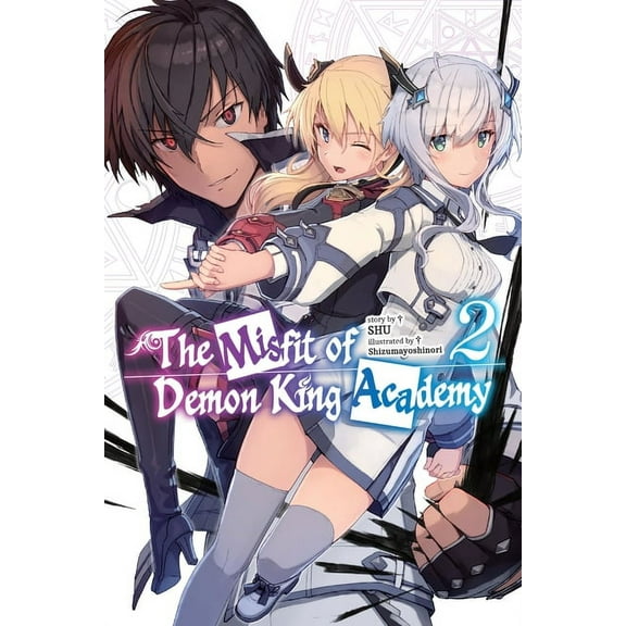 The Misfit of Demon King Academy (Light  The Misfit of Demon King Academy, Vol. 2 (Light Novel), Book 2, (Paperback)