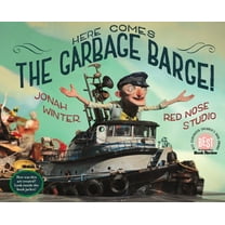 Here Comes the Garbage Barge!, (Hardcover)