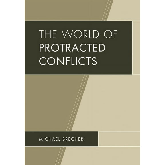 The World of Protracted Conflicts, (Paperback)