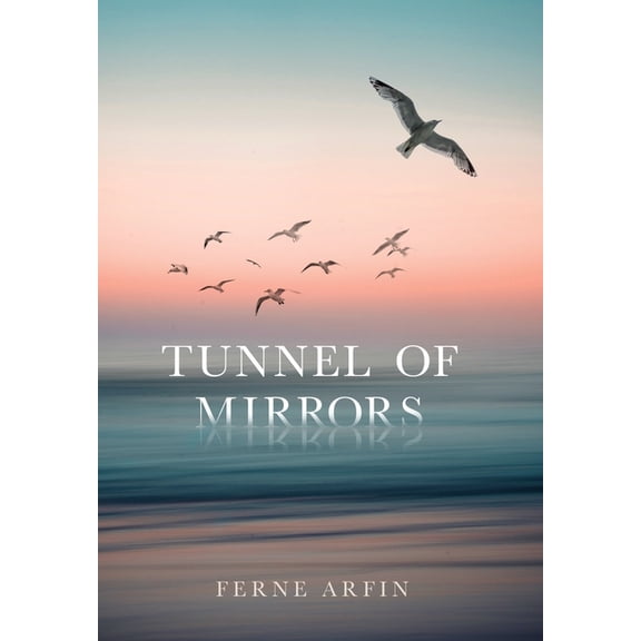 Tunnel of Mirrors, (Hardcover)