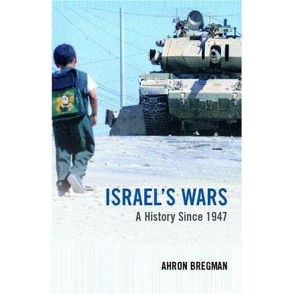 Pre-Owned Israel's Wars: A History since 1947 (Warfare and History) (Paperback) 0415287162 9780415287166