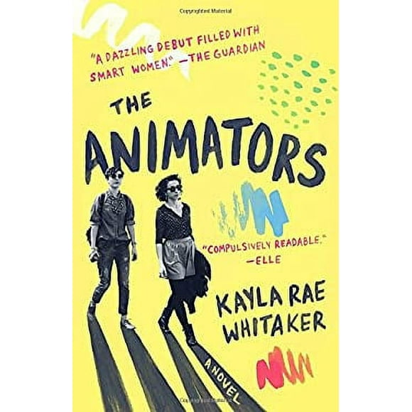 The Animators : A Novel 9780812989304 Used / Pre-owned
