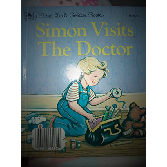 Pre-Owned Simon Visits the Doctor (First Little Golden Books) (Hardcover) 0307681564 9780307681560