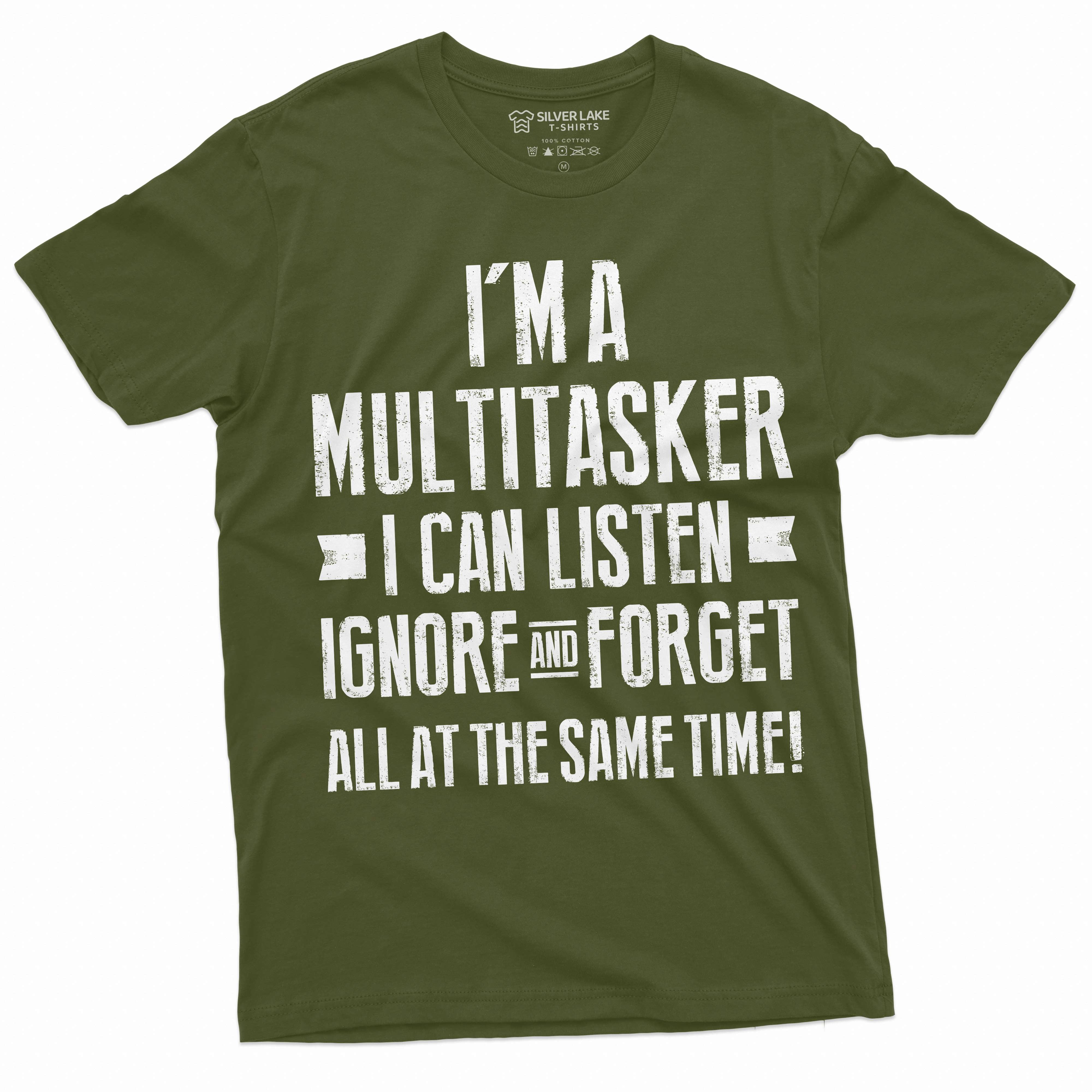 T-Shirt Uomo Gildan 'Multitasking' - Slogan Divertente 'Listen Ignore Forget' - S-5XL