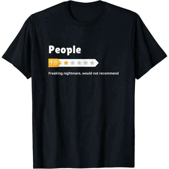 Funny People 1 Star Total Nightmare Would Not Recommend T-Shirt