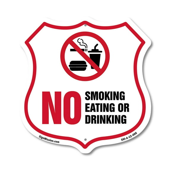 No Smoking Shield Sign No Smoking Eating Or Drinking 12 inch X 12 inch Shield-Shaped Rust-Free Aluminum Metal Sign Weather Resistant, UV Protected for Workplace Made in the USA