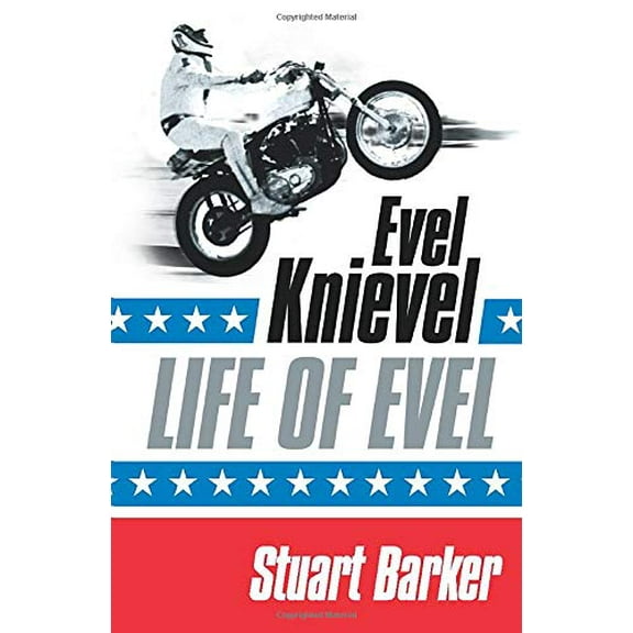Life of Evel