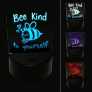Bee Be Kind to Yourself Cute Motivational Quote Pun LED Night Light Sign 3D Illusion Desk Nightstand Lamp