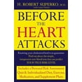 thumbnail image 1 of Pre-Owned Before the Heart Attacks: A Revolutionary Approach to Detecting, Preventing, and EvenReversing Heart Dise (Paperback) 0452285267 9780452285262, 1 of 1