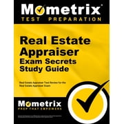 Mometrix Secrets Study Guides: Real Estate Appraiser Exam Secrets Study Guide : Real Estate Appraiser Test Review for the Real Estate Appraiser Exam (Paperback)