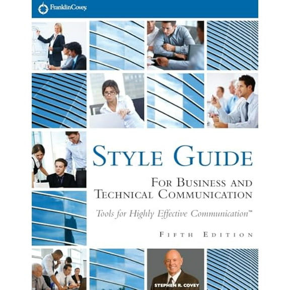 Pre-Owned Franklincovey Style Guide: For Business and Technical Communication (Paperback) 0133090396 9780133090390