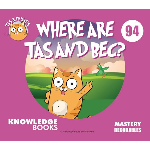 Tas and Friends: Where Is Tas and Bec?: Book 94 (Paperback)