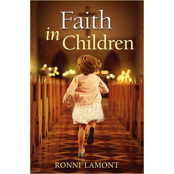 Faith in Children, (Paperback)