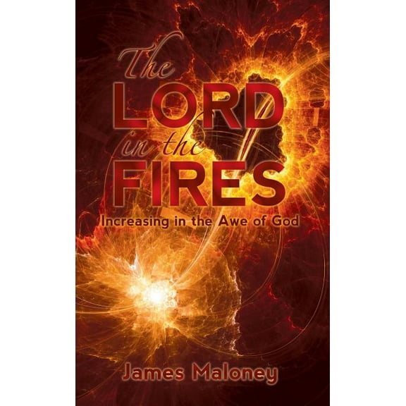 The Lord in the Fires (Hardcover)