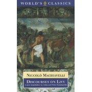 Oxford World's Classics (Paperback): Discourses on Livy (Paperback)