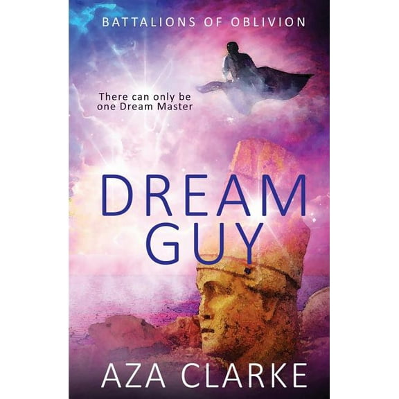 Battalions of Oblivion: Dream Guy, (Paperback)