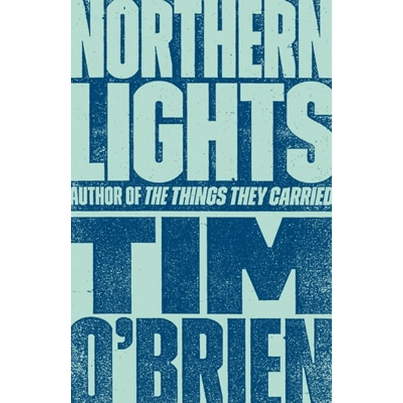 Pre-Owned Northern Lights (Paperback 9780767904414) by Tim O'Brien