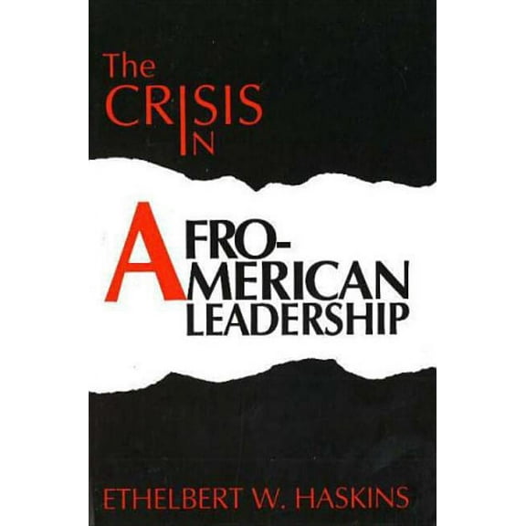 Crisis in Afro-American Leadership (Hardcover)
