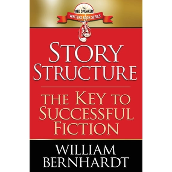 Pre-Owned Story Structure: The Key to Successful Fiction (Paperback) 1484024893 9781484024898