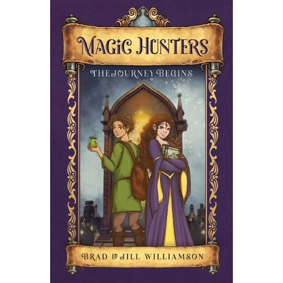 Magic Hunters: The Journey Begins, (Paperback)