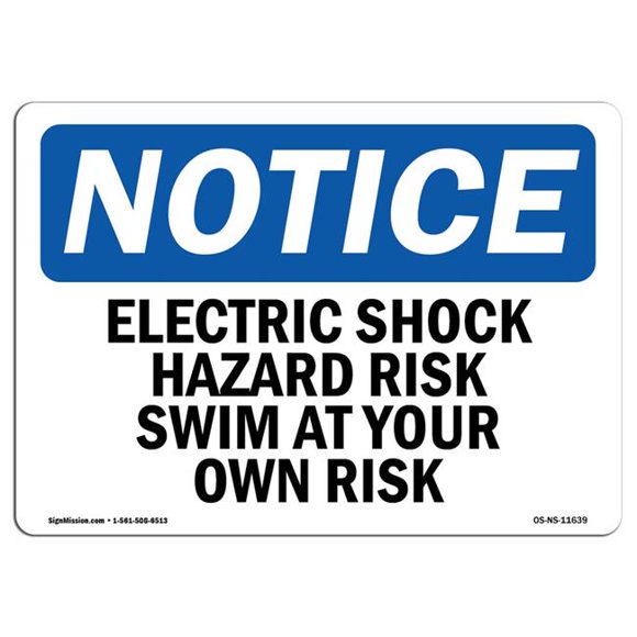SignMission OS-NS-P-710-L-11639 OSHA Notice Sign - Electric Shock Hazard Risk Swim At Your Own Risk