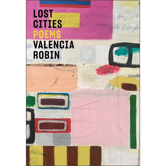 Pre-Owned Lost Cities: Poems (Paperback) 0892556153 9780892556151