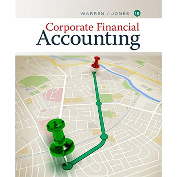 Pre-Owned Corporate Financial Accounting (Hardcover) 1337398160 9781337398169
