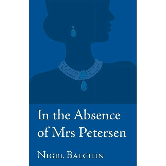 In the Absence of Mrs Petersen, (Paperback)