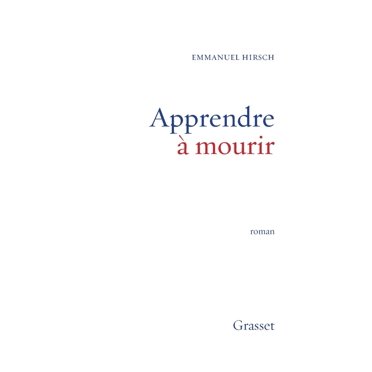 Apprendre Ã  mourir