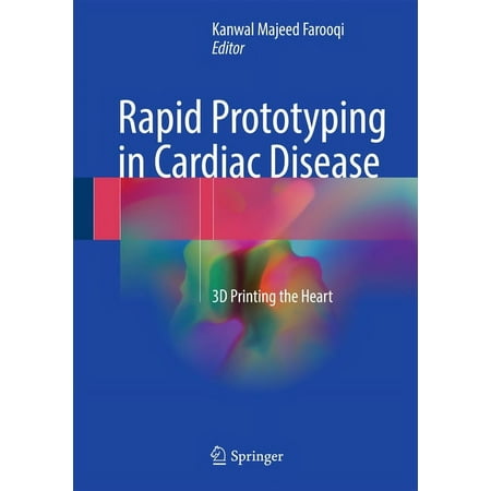 UPC: 9783319535227 | Rapid Prototyping in Cardiac Disease: 3D Printing the Heart (Hardcover)