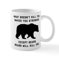 CafePress - Bears Will Kill You - 11 oz Ceramic Mug - Novelty Coffee Tea Cup
