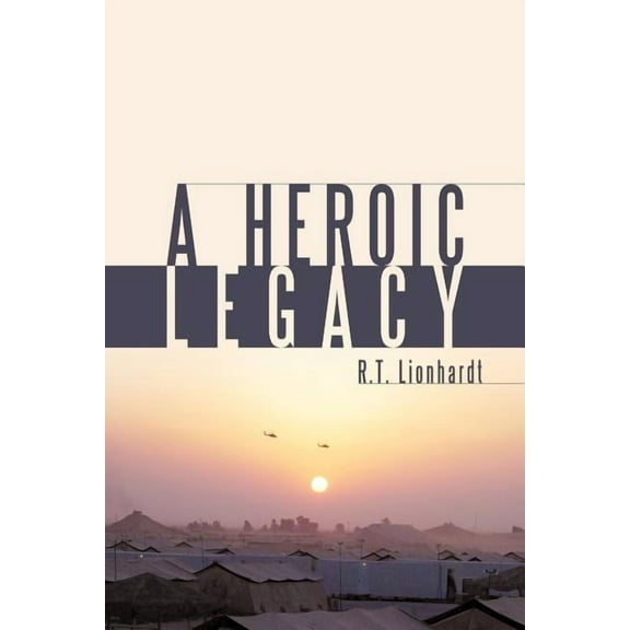 A Heroic Legacy