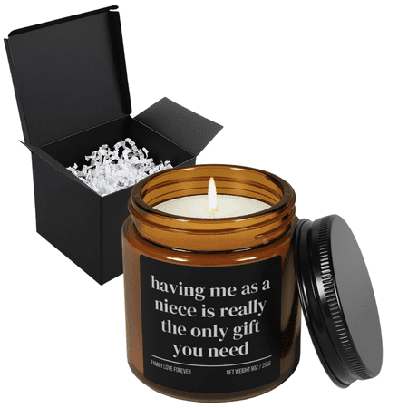 Having Me as a Niece Is Really the Only Gift You Need – 9oz Luxury Soy Candle Gift-Ready Present from Niece to Aunt or Uncle