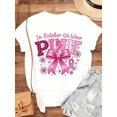 thumbnail image 3 of In October We Wear Pink Shirt Women Breast Cancer Awareness Graphic Tee Casual Short Sleeve Top Fall Fashion Gift, 3 of 6