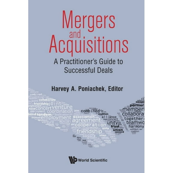 Mergers & Acquisitions: A Practitioner's Guide to Successful, (Hardcover)