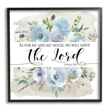 Stupell Industries Will Serve the Lord Joshua 24:15 Blue Florals Religious Painting Black Framed Art Print Wall Art, 24 x 24