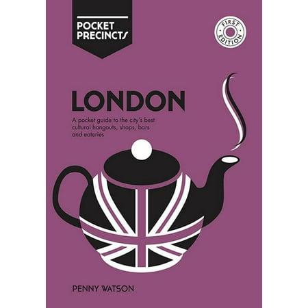 London Pocket Precincts : A Pocket Guide to the City's Best Cultural Hangouts, Shops, Bars and (Best 32 Pocket Pistol)