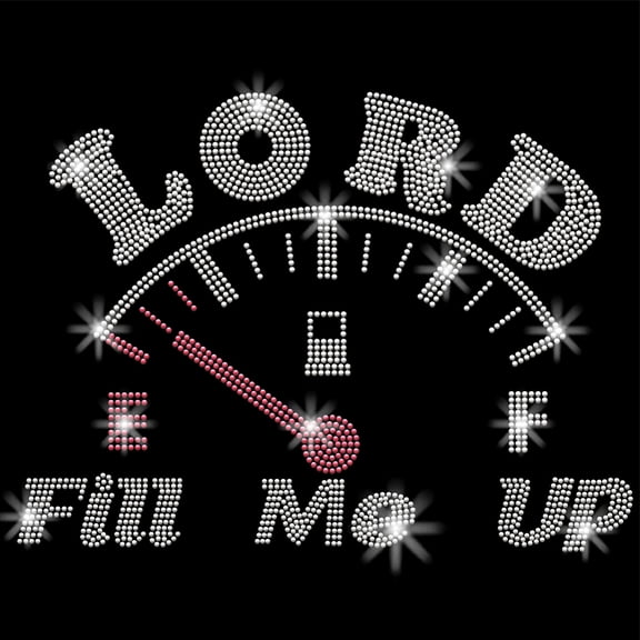 Lord Fill Me Up Iron on Rhinestones Christian Faith Text Heat Transfer Stickers Funny Iron on Decals Rhinestone Patches